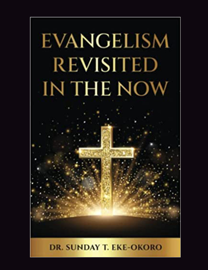 Evangelism Revisited In The Now