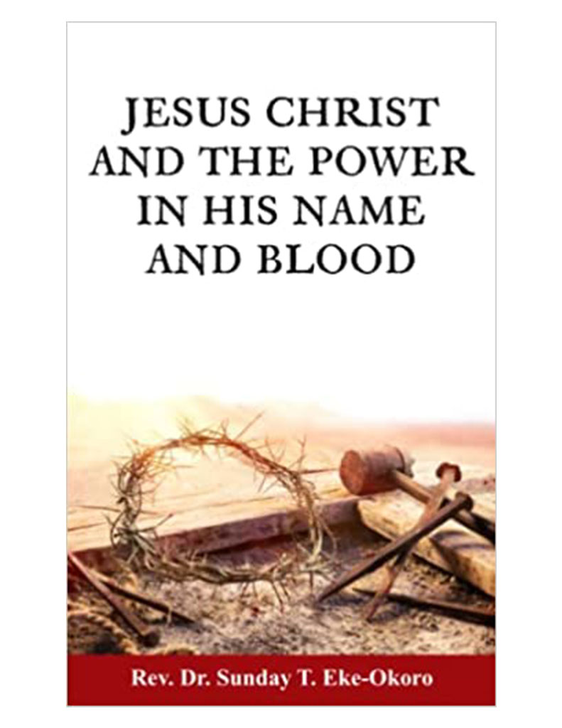 The Power In His Name And Blood